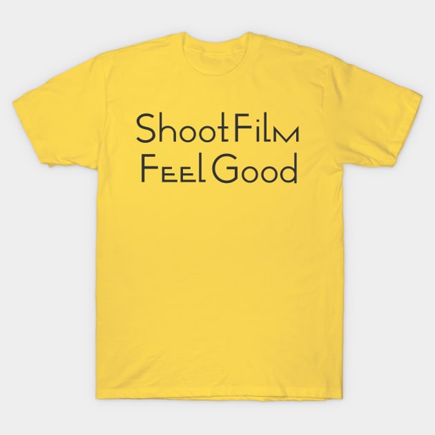 ISSF shoot film feel good t-shirt small T-Shirt by istillshootfilm